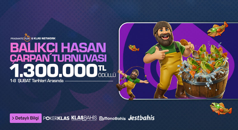 Pragmatic Play & Klas Network Özel Balıkçı Hasan Turnuvası